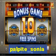 palpite sonia santos hoje